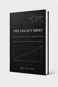 The Legacy Brief — Private Intelligence Subscription